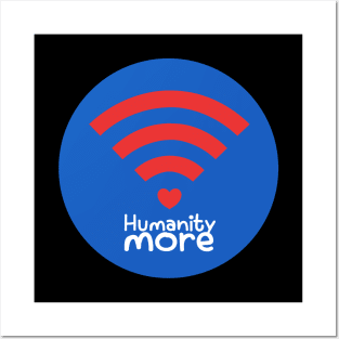 Humanity more Campaign - Black Posters and Art